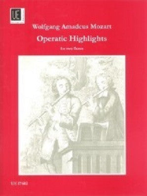 Mozart,Wolfgang Amadeus - Operatic Highlights for 2 flutes (Universal)