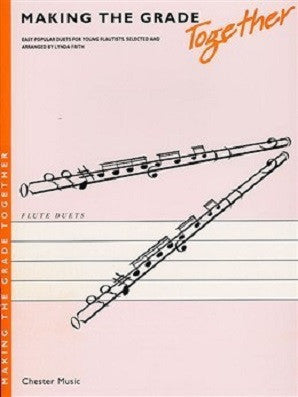 Making The Grade Together: Duets (Flute)