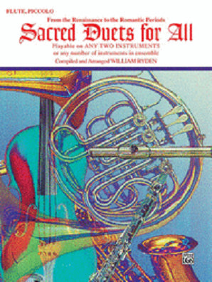 Sacred Duets for All (From the Renaissance to the Romantic Periods) Flute, Piccolo