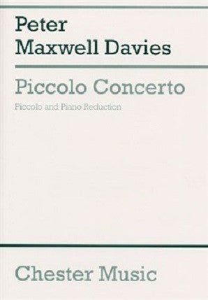 Maxwell Davies ,Peter - Piccolo Concerto for flute and piano (Chester)
