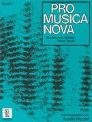 Pro Musica Nova - Studies for playing Avant - Garde Music (Ed Aurele Nicolet)