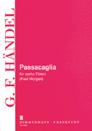 Handel - Passacaglia for 6 Flutes Arr by Paul Morgan (Zimmerman)