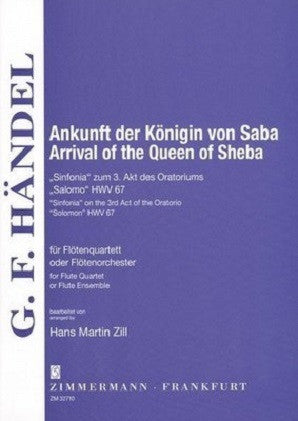 Händel - Arrival of the Queen of Sheba for flute ensemble (Zimmerman)
