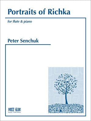 Senchuck, Peter  - Portraits of Richka for flute and piano