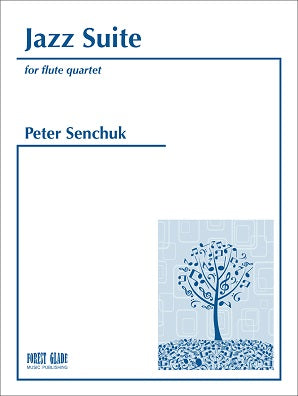 Senchuk Peter - Jazz Suite Four Flutes