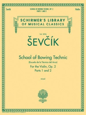 Sevick, School of Bowing Technics Op. 2 Parts 1 and 2