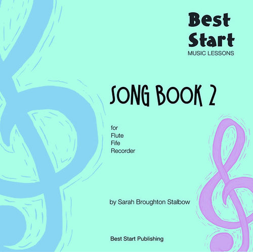 Best Start Music Lessons Song Book 2 for Recorder, Fife, Flute (Digital Download)