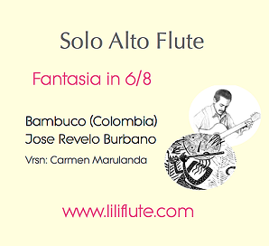 Marulanda, Carmen - Fantasia in 6/8 for Solo Alto Flute - Bambuco