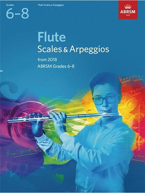 ABRSM: Flute Scales & Arpeggios  ABRSM Grades 6-8