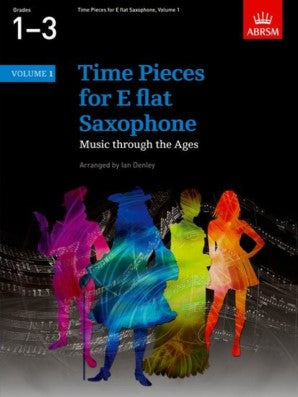 Time Pieces for E flat Saxophone Volume 1