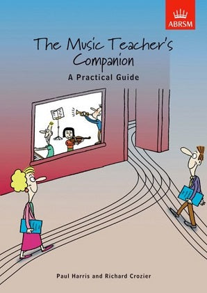 The Music Teacher's Companion: A Practical Guide