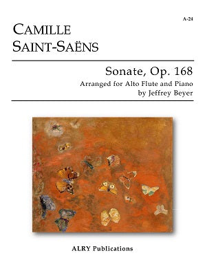 Saint-Saens (arr. Beyer) - Sonate, Op. 168 for Alto Flute and Piano -