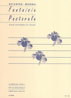 Bozza, Eugene - Fantaisie Pastorale for Oboe and Piano
