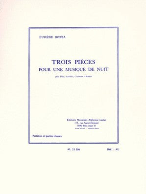 Bozza, Eugene - Trois Pieces pour Musique de Nuit for woodwind quartet