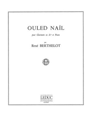 Berthelot, Rene - Ouled Nail for oboe (or clarinet, or alto saxophone) and piano