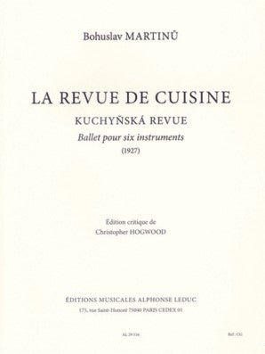 Martinu, B - La Revue de Cuisine Ballet for 6 instruments