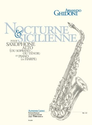 Ghidoni, Armando - Nocturne and Sicilienne for Alto (or Soprano or Tenor) Saxophone and Piano