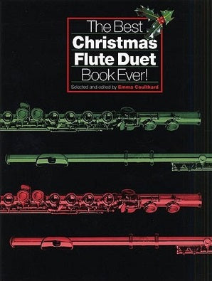 The Best Christmas Flute Duet Book Ever