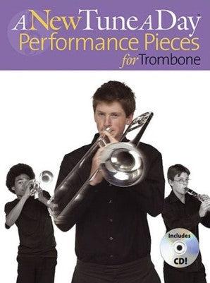 A New Tune A Day Performance Pieces for Trombone