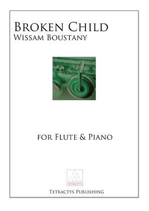 Boustany, Wissam - Broken child for flute and piano