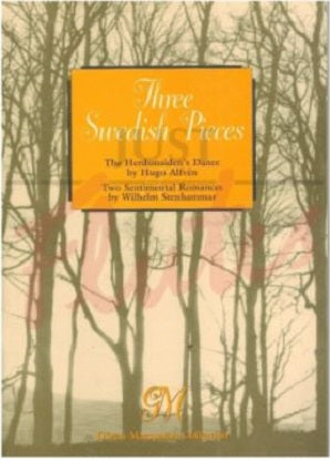 Hugo Alfvén & Wilhelm Stenhammar - Three Swedish Pieces Edited by Göran Marcusson (Just Flutes Edition)