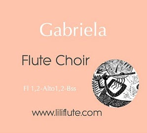 Marulanda, Carmen - Gabriela - Vals Pasaje - Flute Choir