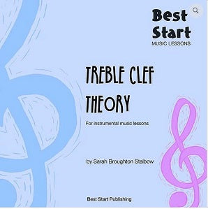 Best Start Music Lessons Treble Clef Theory: for instrumental music lessons