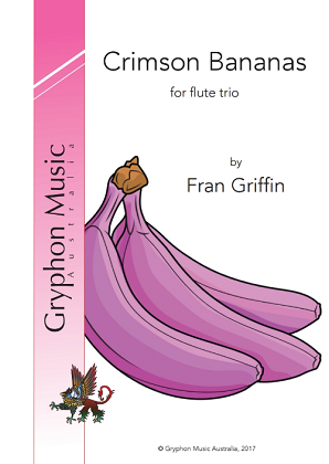Griffin, Fran - Crimson Bananas for flute trio (Instant Download)