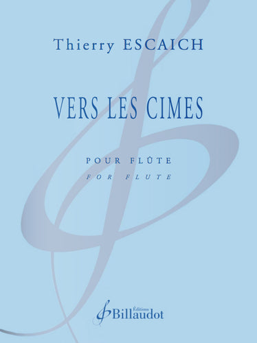 Escaich, T - Vers les cimes [Towards the Peaks] for solo flute