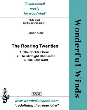 Carr, J The Roaring Twenties - 2 flutes (Opt. Piano)