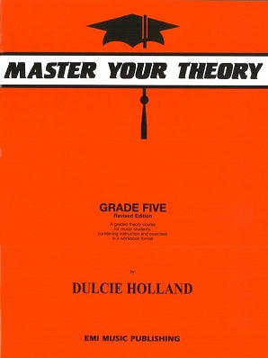 Holland, D - Master Your Theory Grade Five