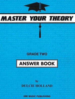 Master Your Theory Grade Two Answer Book