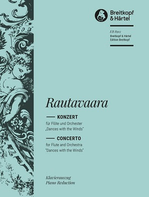 Rautavaara, Einojuhani - Flute Concerto Op. 69 "Dances with the Winds"