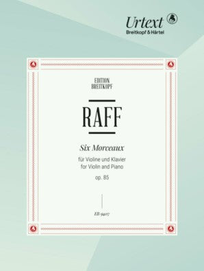 Raff- Six Morceaux Op. 85