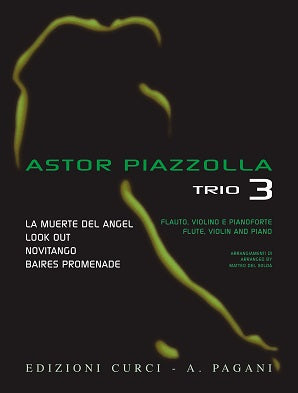 Astor Piazzolla for Trio Volume 3   Flute, Violin and Piano