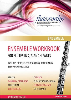Ensemble Workbook for flutes in 2, 3 and 4 parts compiled and arranged by Christine Draeger