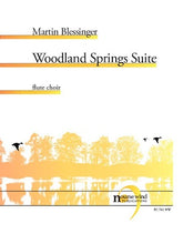Blessinger - Woodland Springs Suite for Flute Choir