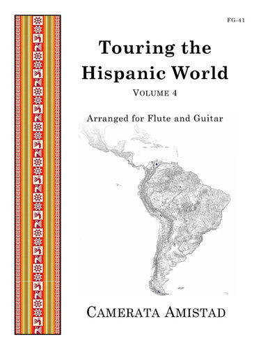 Amistad, C  - Touring the Hispanic World, Vol. 4 (Flute and Guitar)