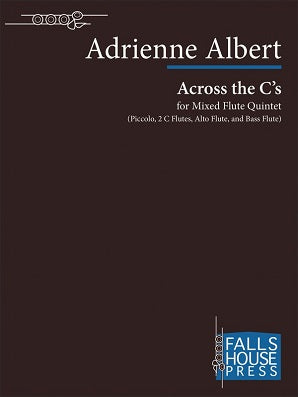 Albert Adrienne - Across the C's For 5 flutes