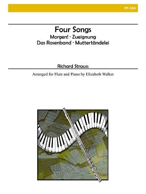 Strauss (arr. Walker) - Four Songs (Flute and Piano)
