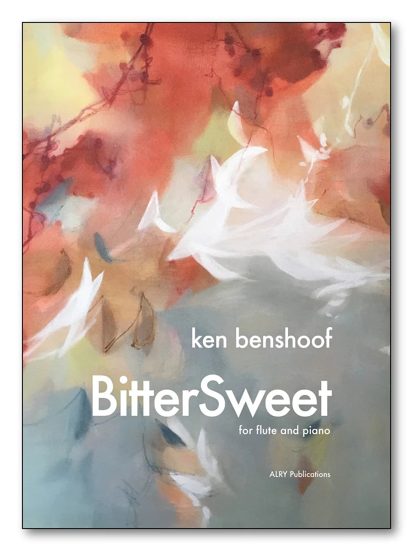 Benshoof - BitterSweet for Flute and Piano