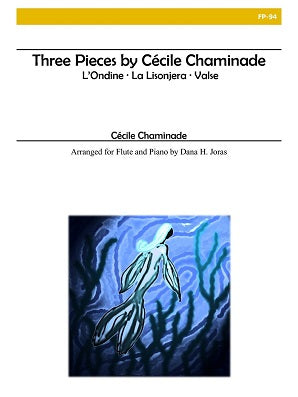 Chaminade (arr. Joras) - Three Pieces for Flute and Piano