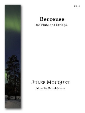 Mouquet (ed. Johnston) - Berceuse (Flute and Strings)