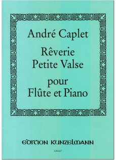 Caplet, André Rêverie / Petite valse