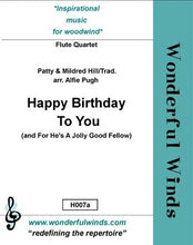 Hill, Mildred & Patty - Happy Birthday and for he's a jolly good fellow for four flutes