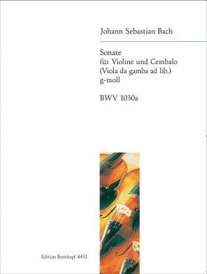 Bach- Sonata in G minor BWV 1030a for Violin and Piano