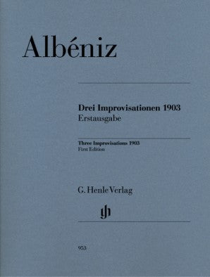 Albeniz, Isaac - Three Improvisations 1903 Piano Solo