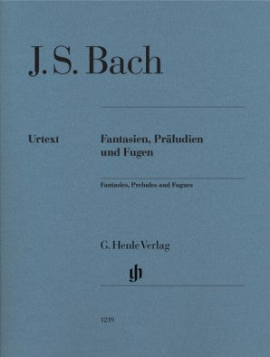 Bach, Johann Sebastian - Fantasies Preludes and Fugues