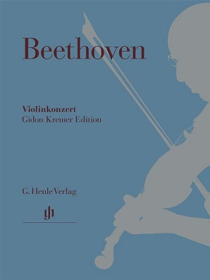 Beethoven  - Violin Concerto D major Op. 61 - Gidon Kremer Edition (2 Volumes)