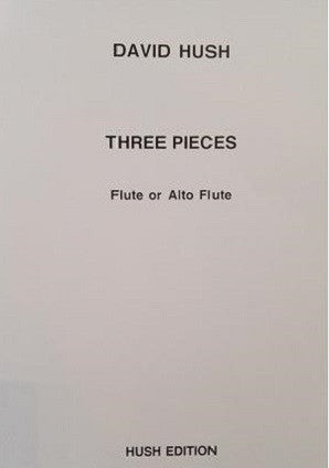 Hush, D - Three pieces for flute or alto flute